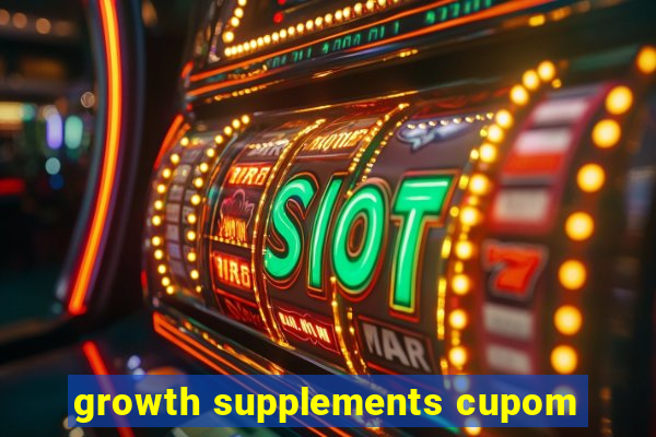 growth supplements cupom