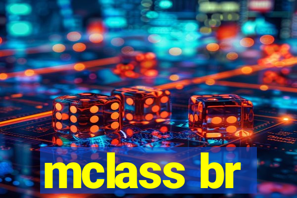 mclass br