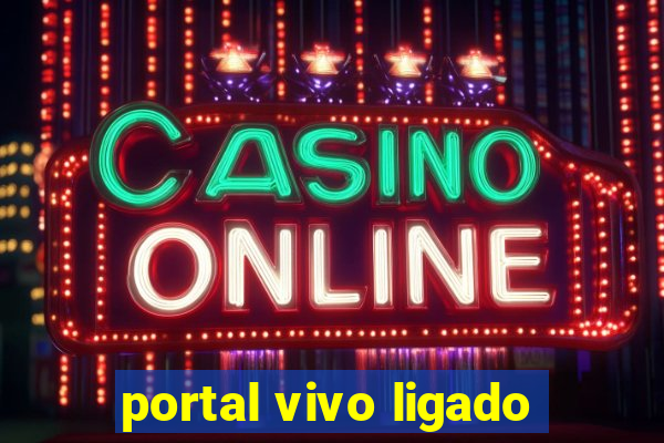 portal vivo ligado