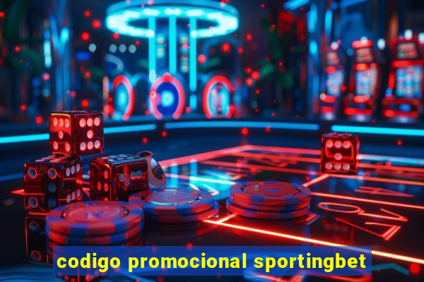 codigo promocional sportingbet