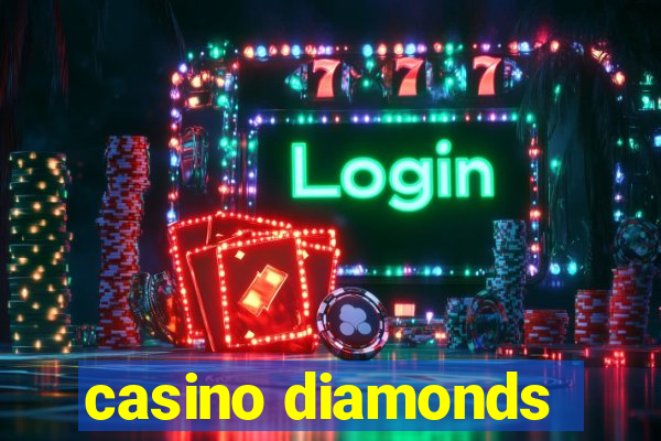 casino diamonds