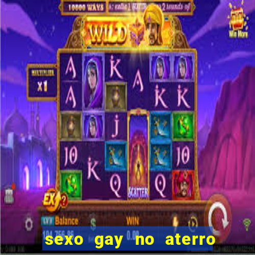 sexo gay no aterro do flamengo