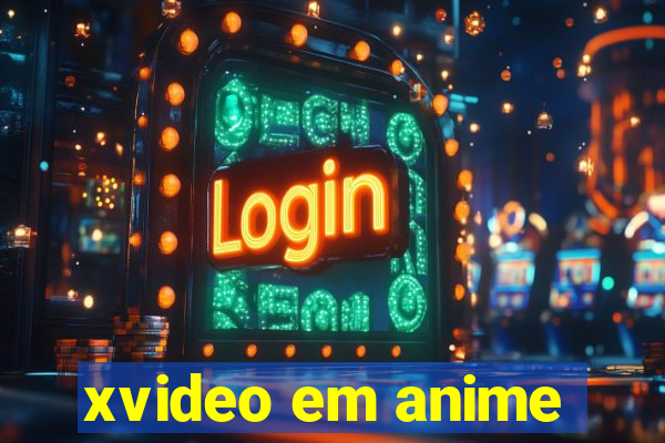 xvideo em anime