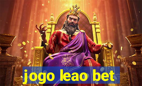 jogo leao bet