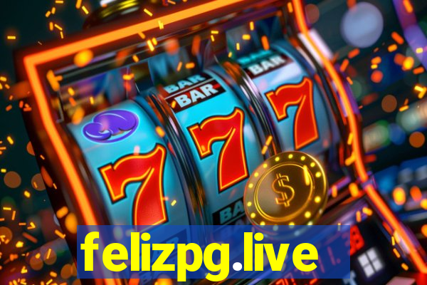 felizpg.live