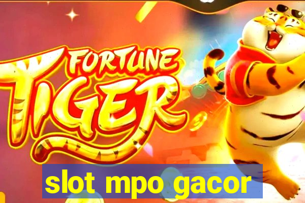 slot mpo gacor