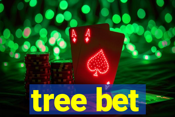 tree bet