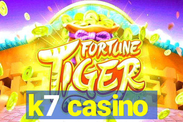 k7 casino