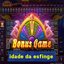 idade da esfinge