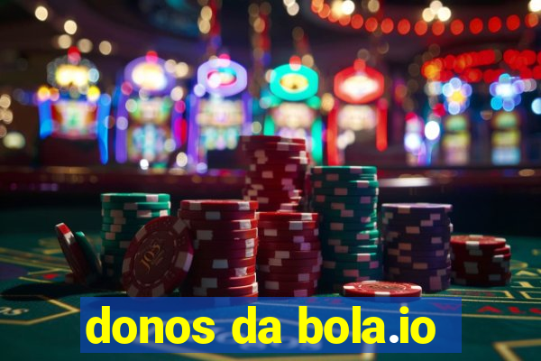 donos da bola.io