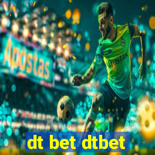 dt bet dtbet