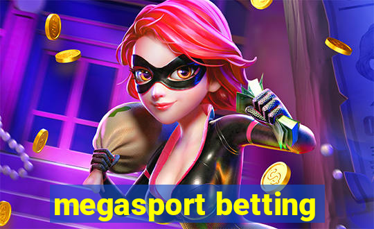 megasport betting