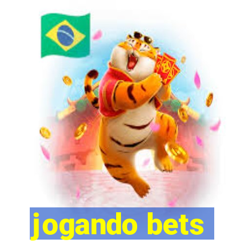 jogando bets