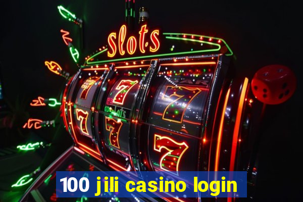 100 jili casino login