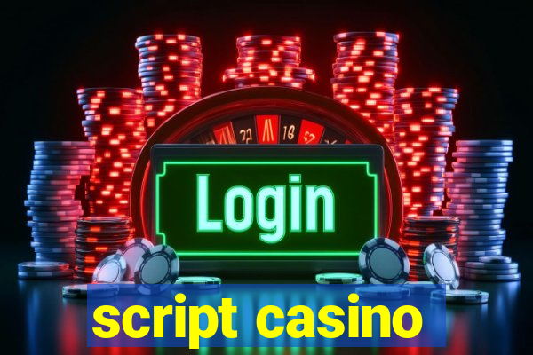 script casino