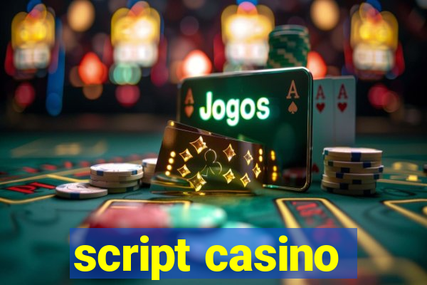 script casino