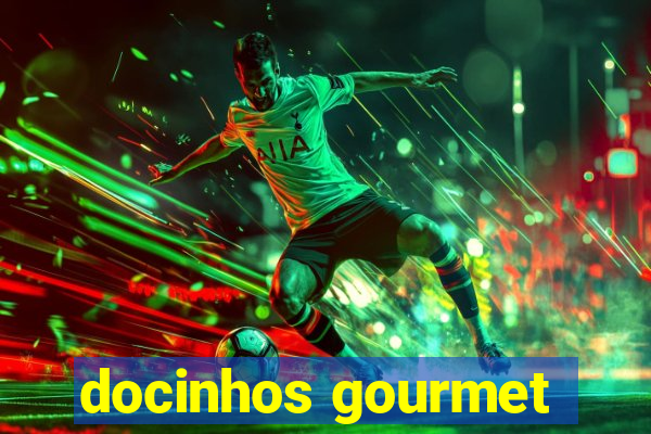 docinhos gourmet