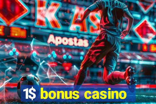 1$ bonus casino