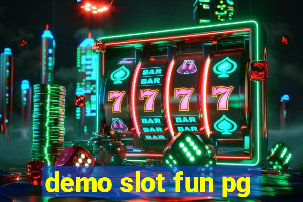 demo slot fun pg