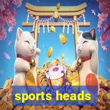 sports heads