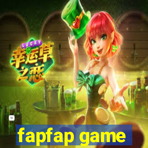 fapfap game