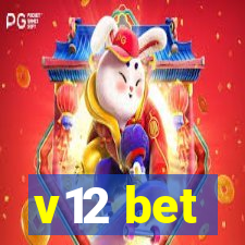 v12 bet