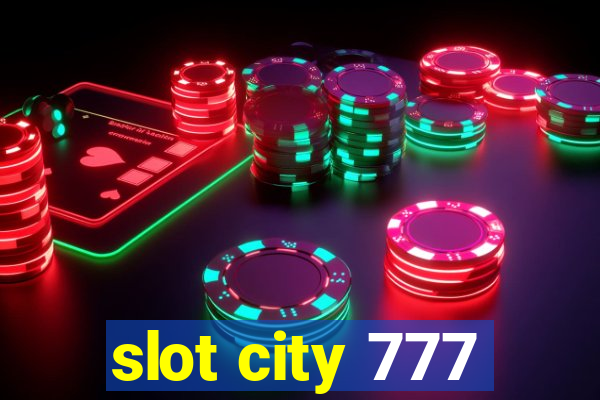 slot city 777