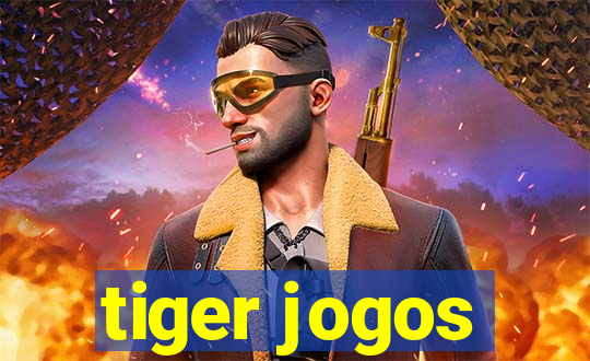 tiger jogos