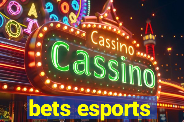 bets esports