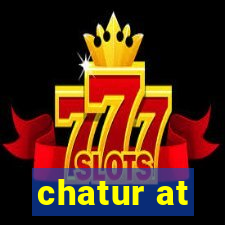 chatur at