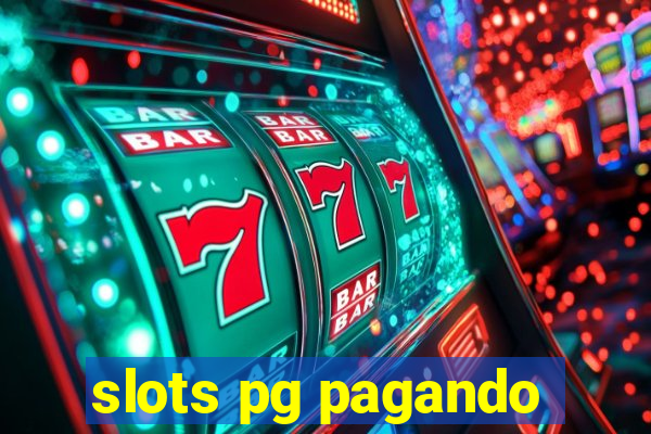 slots pg pagando