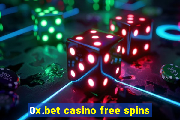 0x.bet casino free spins