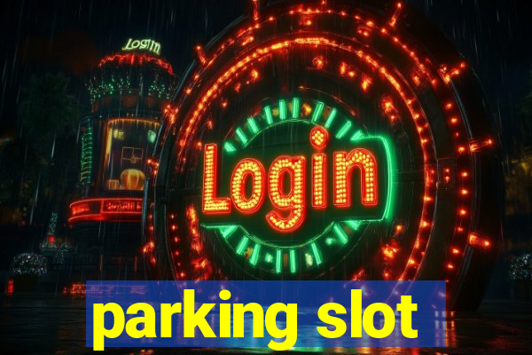 parking slot