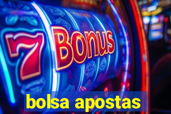 bolsa apostas