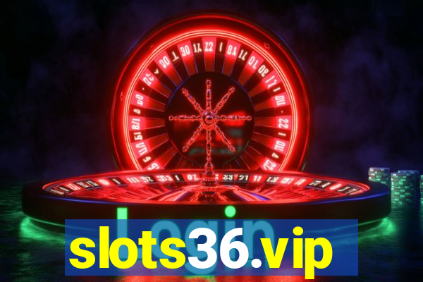 slots36.vip