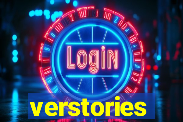 verstories