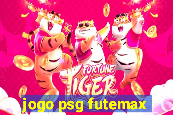 jogo psg futemax