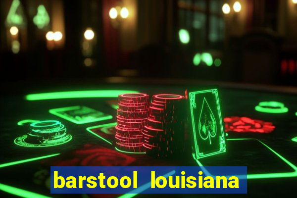 barstool louisiana promo code