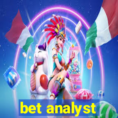 bet analyst