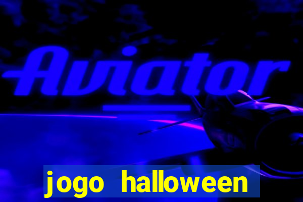 jogo halloween online dinheiro real