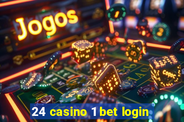 24 casino 1 bet login