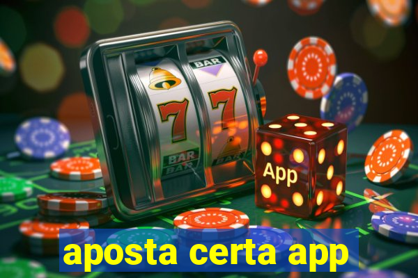 aposta certa app