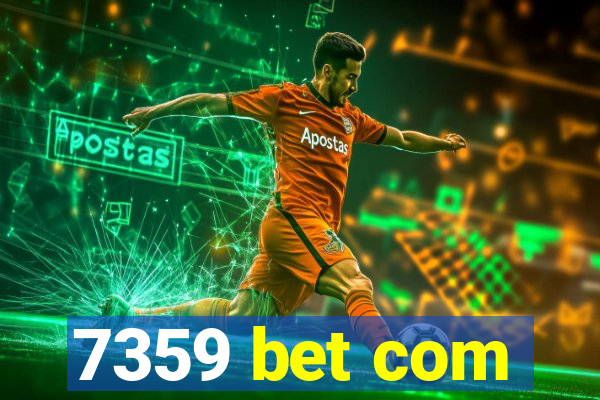 7359 bet com