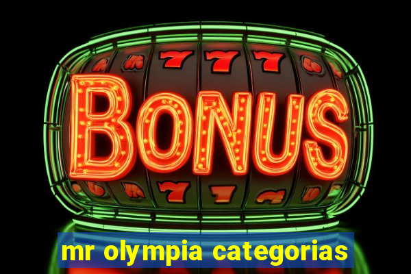 mr olympia categorias