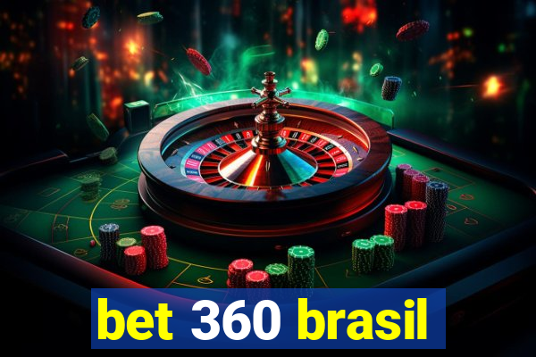 bet 360 brasil