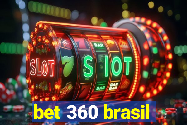 bet 360 brasil