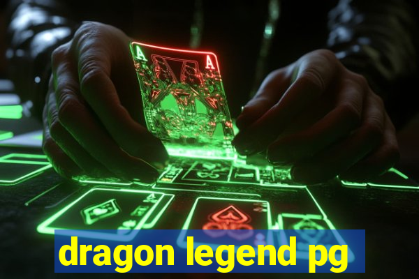 dragon legend pg