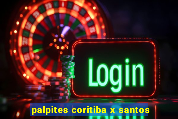 palpites coritiba x santos