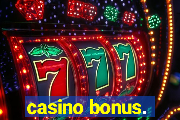 casino bonus.