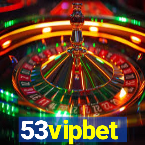 53vipbet